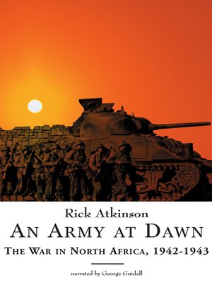 cover image of An Army at Dawn, The War in North Africa, 1942-1943